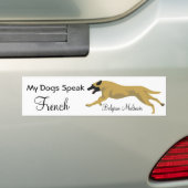 Mijn honden spreken frans bumpersticker (Op auto)