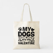 Mijn honden zijn mijn Valentijn Tote Bag (Achterkant)