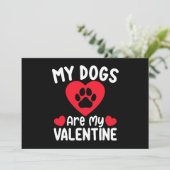 Mijn honden zijn mijn valentijnsdag grappige huisd kaart (Staand voorkant)