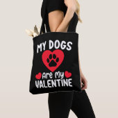 Mijn honden zijn mijn valentijnsdag grappige huisd tote bag (Dichtbij)