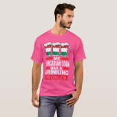 mijn hongaarse team heeft een drink hongaars probl t-shirt (Voorkant volledig)