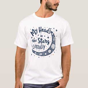 Mijn hoofd in de sterren, letterlijk t-shirt