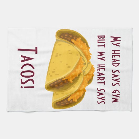 Mijn hoofd zegt gym maar mijn hart zegt taco's theedoek (Horizontaal)