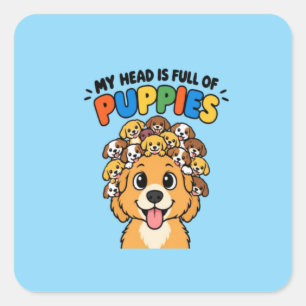 Mijn hoofd zit vol met puppy's Mooie hondendoodle Vierkante Sticker