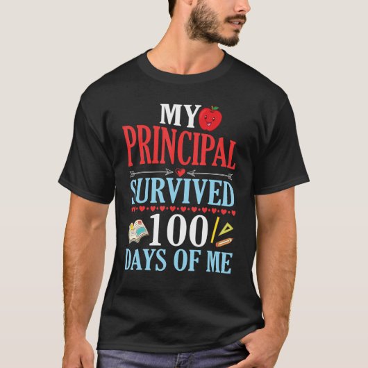 Mijn hoofdstudent overleefde 100 dagen van mijn st t-shirt (Voorkant)