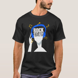Mijn hoofdtelefoon speelt alleen Rocksteady T-shirt