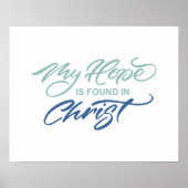 Mijn hoop is gevonden in Christus hand geletterd Poster (Voorkant)