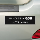 MIJN HOOP IS IN GOD, NIET IN EEN MAN BUMPERSTICKER (Op auto)