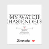Mijn horloge is afgelopen sticker (Vel)