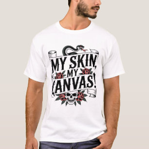 Mijn huid, mijn canvas Tattoo kunst T-shirt