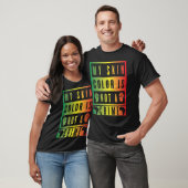 Mijn huidskleur is geen misdaad t-shirt (Unisex)