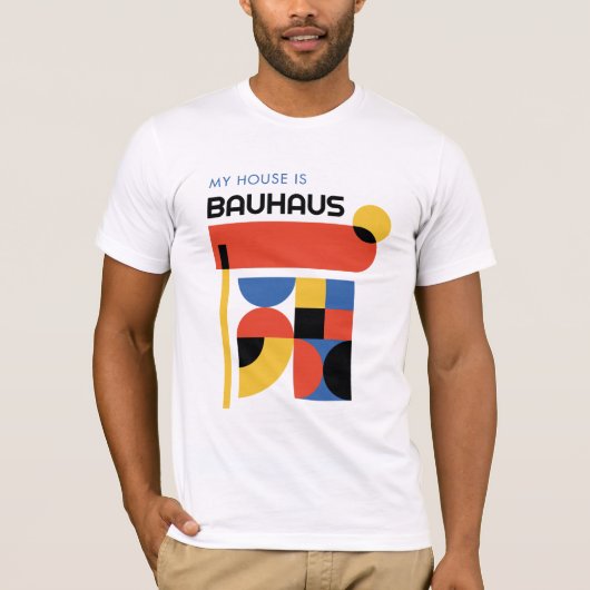 Mijn huis is Bauhaus Duits Kunsthistorie T-shirt (Voorkant)