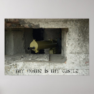 Mijn huis is mijn kasteel poster