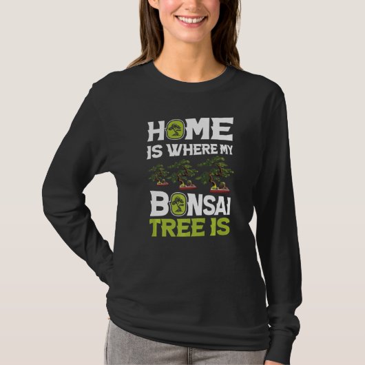 Mijn huis Mijn Bonsai Bomen Leuke Bonsai Japan Bom T-shirt (Voorkant)
