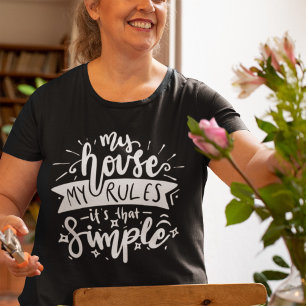 Mijn huis mijn regels grappige mam t-shirt