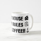 Mijn huis Mijn regels Mijn koffie-Mok cadeau Koffiemok (Voorkant rechts)