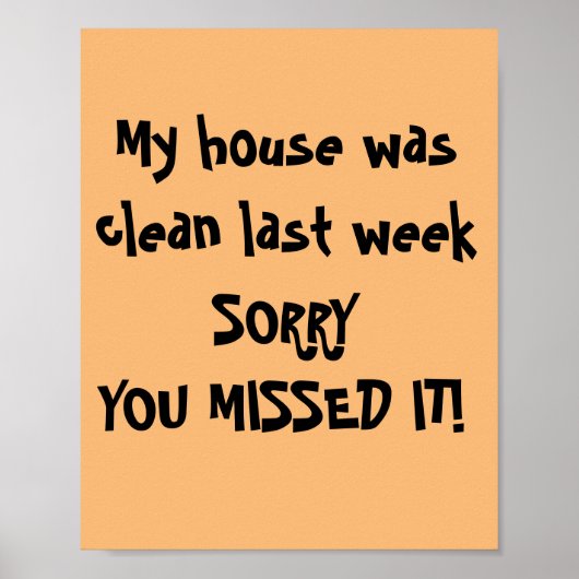 MIJN HUIS WAS CLEAN POSTER (Voorkant)