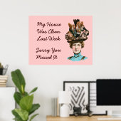 Mijn huis was vorige week schoon poster (Thuiskantoor)