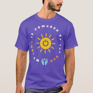 Mijn huis wordt aangedreven door de zon de toekoms t-shirt