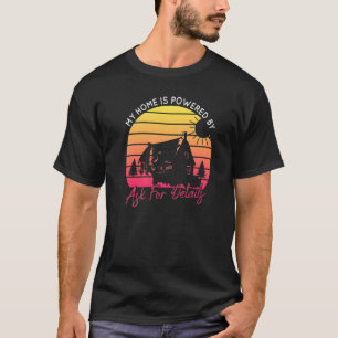 Mijn huis wordt aangedreven door de zonne-zonnehui t-shirt