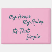 Mijn huisregels zijn zo simpel magneet (Voorkant)