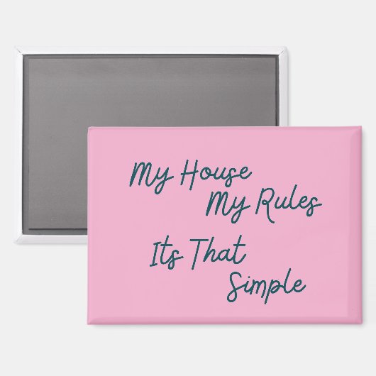 Mijn huisregels zijn zo simpel magneet (Voorkant / Achterkant)