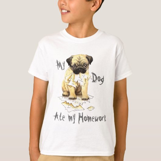 Mijn huiswerk van Pug Ate T-shirt (Voorkant)
