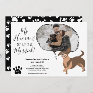 Mijn Humans gaan trouwen verloving grappige foto Aankondiging