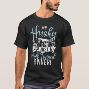 Mijn Husky heeft hem niet alleen maar een goed opg T-shirt