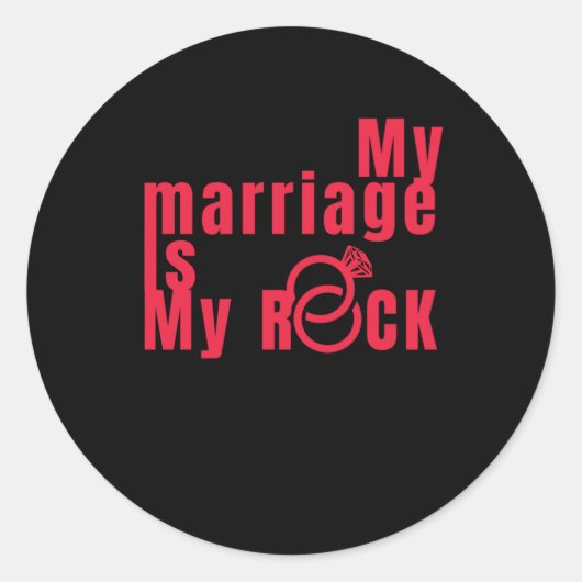 Mijn huwelijk is mijn rots - grappige geschenken v ronde sticker (Voorkant)