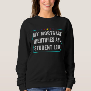 Mijn hypotheek identificeert zich als studentenlen trui