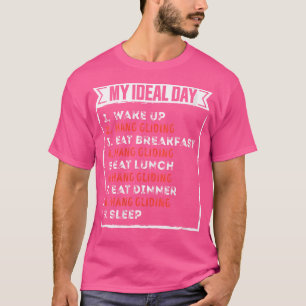 Mijn ideale dag Grappige Hanggliding Verjaardag T-shirt