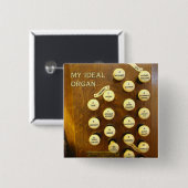 Mijn ideale orgaanknop vierkante button 5,1 cm (Voorkant /achterkant)