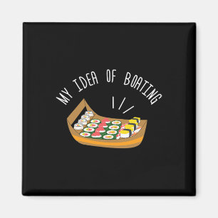 Mijn idee van een sushi-boot voor sushi liefhebber magneet