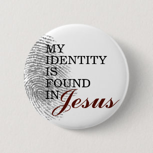 Mijn identiteit wordt gevonden in Jezus Ronde Button 5,7 Cm
