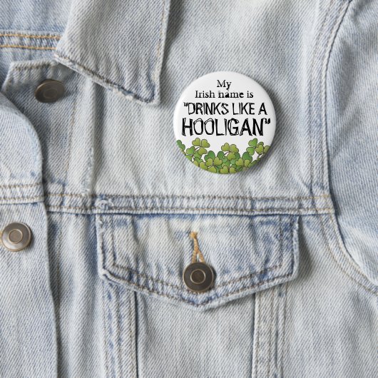 Mijn Ierse naam Hooligan St. Patrick's Day Button (In situ)