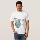 Mijn immortal - ik Hath Telekinesis T-shirt (Voorkant volledig)