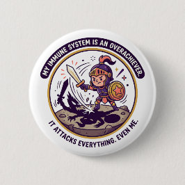 Mijn Immuunsysteem Is Een Overpresteerder Het Valt Ronde Button 5,7 Cm
