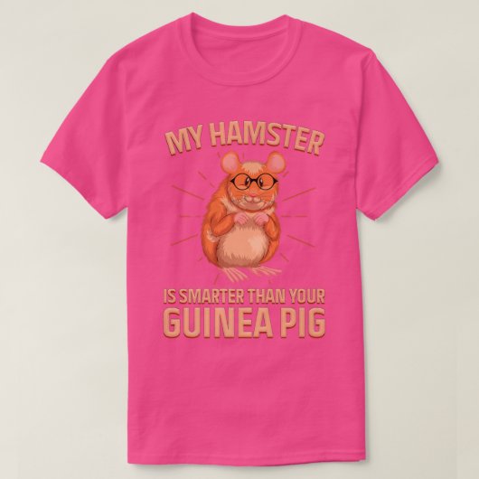 Mijn Intelligente Hamster Is Slimmer Dan Jouw Cavi T-shirt (Design voorkant)