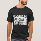 Mijn Jokes zijn Officieel pa Jokes T-shirt (Voorkant)