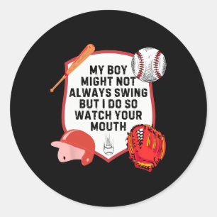 Mijn jongen slaat misschien niet altijd, maar ik w ronde sticker