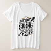 Mijn jongen zwaait misschien niet altijd, maar ik  grote maat t-shirt (Design voorkant)