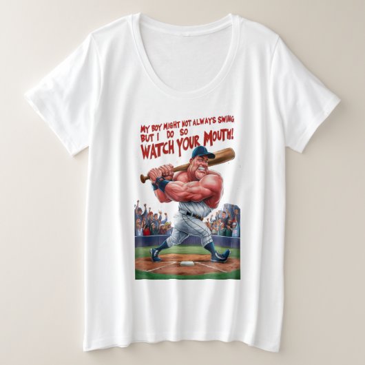 Mijn jongen zwaait misschien niet altijd, maar ik  grote maat t-shirt (Design voorkant)