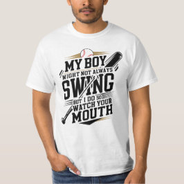 Mijn jongen zwaait misschien niet altijd, maar ik  t-shirt