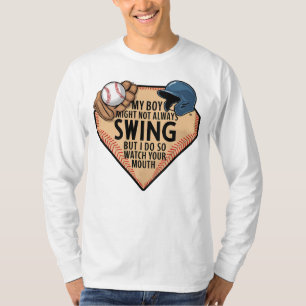 Mijn jongen zwaait misschien niet altijd, maar ik t-shirt