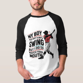 Mijn jongen zwaait misschien niet altijd, maar ik  t-shirt