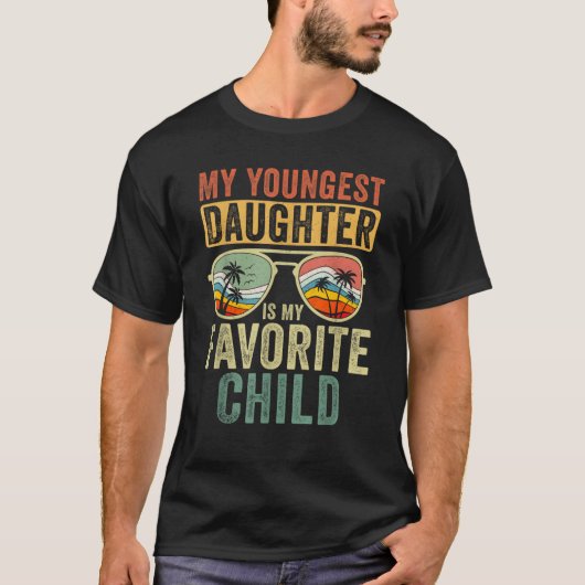 Mijn jongste dochter is mijn favoriete kind t-shirt (Voorkant)