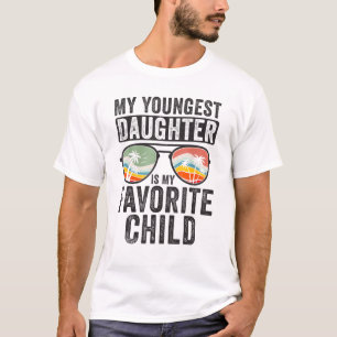 Mijn jongste dochter is mijn favoriete kind t-shirt