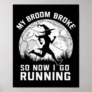 Mijn kamer brak dus nu ga ik lopen poster