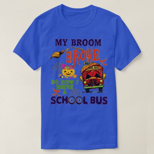 Mijn kamer brak dus nu rijd ik met een schoolbusbr t-shirt (Design voorkant)